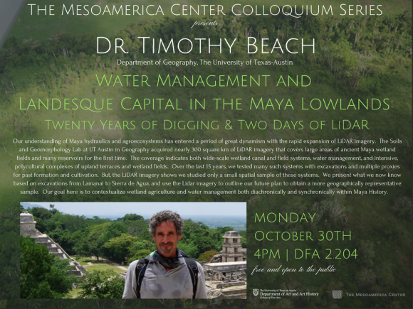 Dr. Tim Beach - The 2017-2018 Mesoamerica Center Colloquium Series