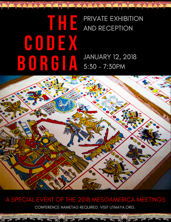 The Codex Borgia Exhibition - The 2018 Mesoamerica Meetings The Codex Borgia Exhibition - The 2018 Mesoamerica Meetings
